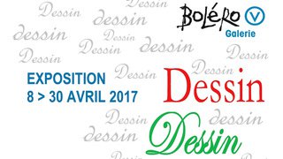 Exposition : DESSINS | Du 08.04.2017 au 30.04.2017